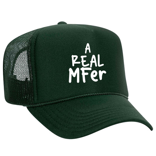 "A Real Mfer" Green Trucker Hat